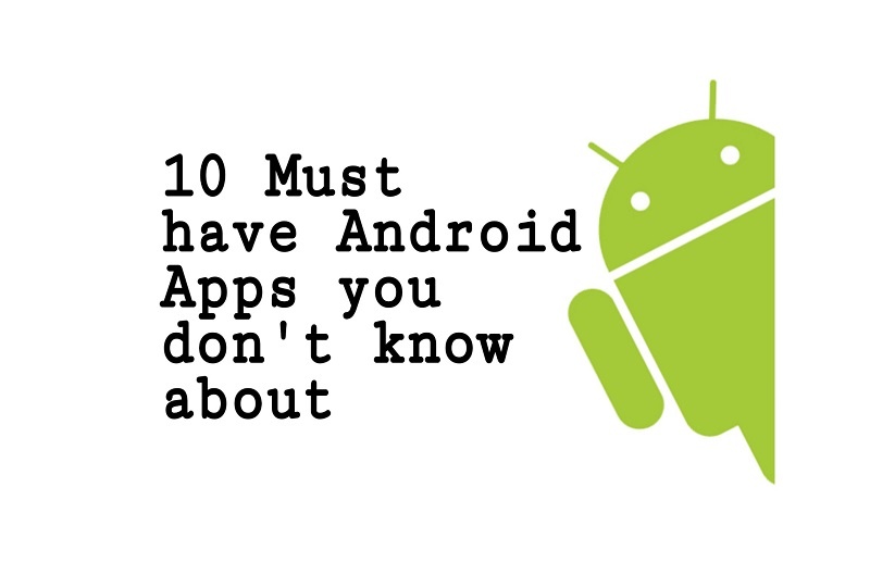 10 must have Android apps in 2019
