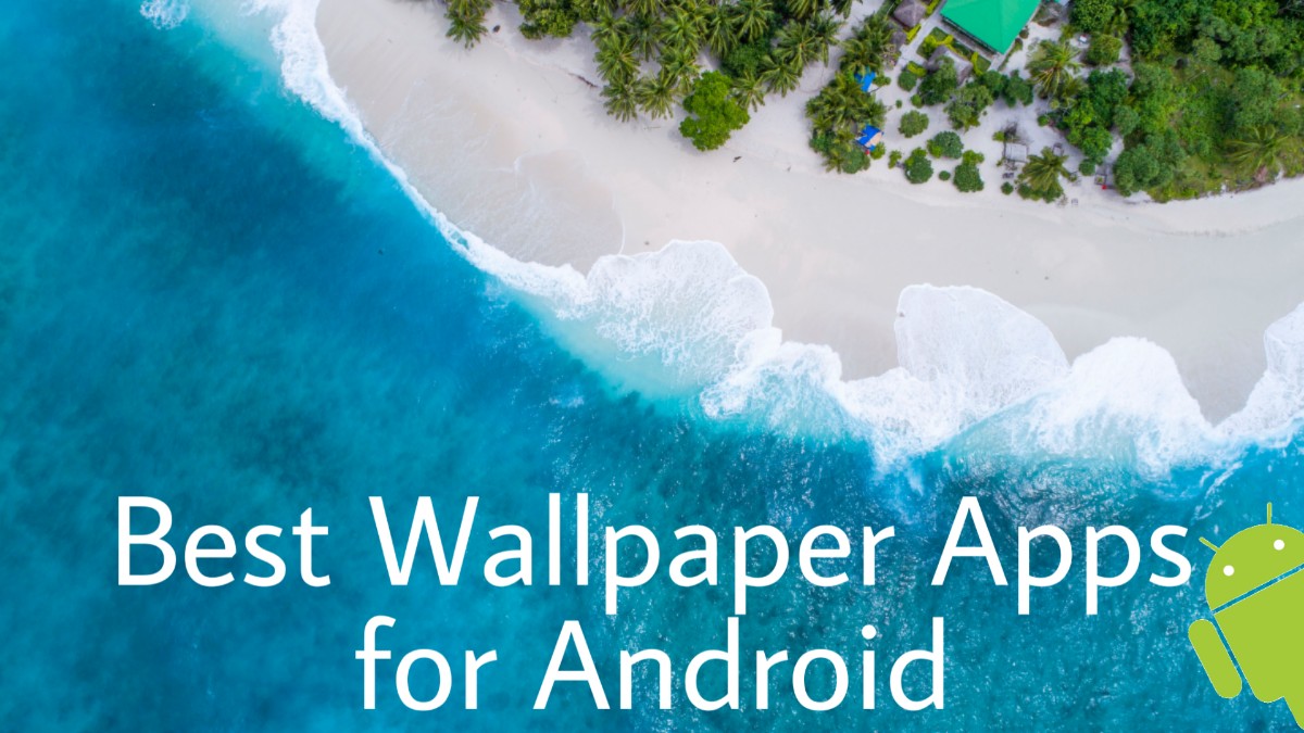8 Best Wallpaper apps for coolest wallpapers on Android. - LotofTech