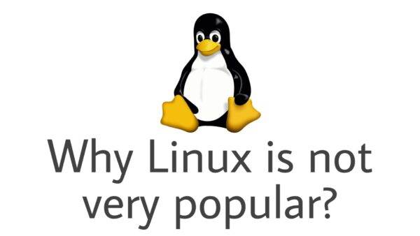 why-is-linux-not-very-popular-and-can-it-compete-windows-lotoftech